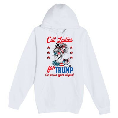 Cat Lady For Trump Funny Political Premium Pullover Hoodie