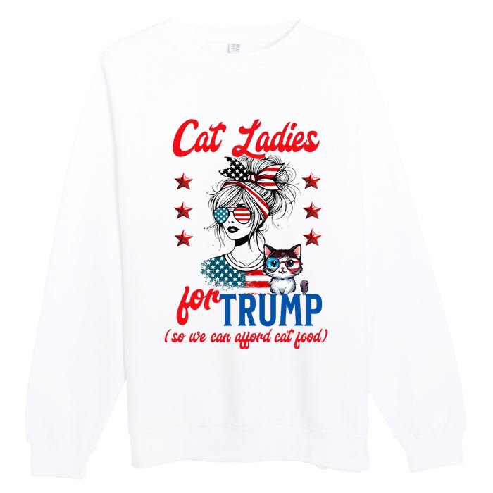 Cat Lady For Trump Funny Political Premium Crewneck Sweatshirt