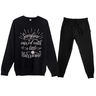 Country Life Fun Girl Sunshine Mixed With A Hurricane Premium Crewneck Sweatsuit Set