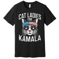 Cat Ladies For Kamala Funny Cat 2024 Premium T-Shirt