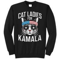 Cat Ladies For Kamala Funny Cat 2024 Tall Sweatshirt