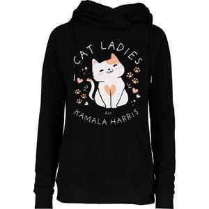 Cat Ladies For Kamala Harris Womens Funnel Neck Pullover Hood