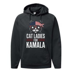 Cat Ladies For Kamala Funny Cat 2024 President Kamala Harris Performance Fleece Hoodie