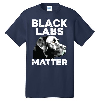 Cool Labrador For Men Women Black Labs Matter Service Animal Tall T-Shirt