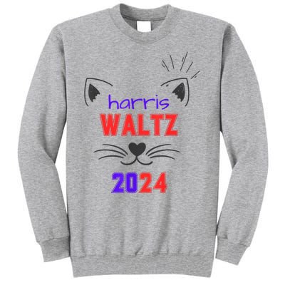 Cat Ladies For Harris Waltz Cat 2024 President Harris Waltz Tall Sweatshirt