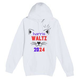 Cat Ladies For Harris Waltz Cat 2024 President Harris Waltz Premium Pullover Hoodie