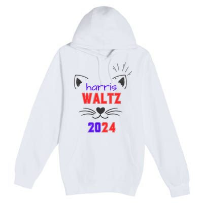 Cat Ladies For Harris Waltz Cat 2024 President Harris Waltz Premium Pullover Hoodie