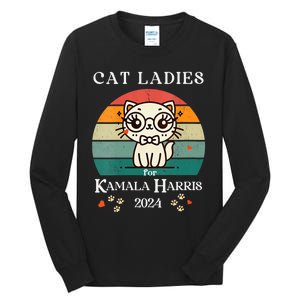 Cat Ladies For Kamala Harris Tall Long Sleeve T-Shirt