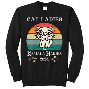 Cat Ladies For Kamala Harris Tall Sweatshirt