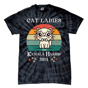 Cat Ladies For Kamala Harris Tie-Dye T-Shirt