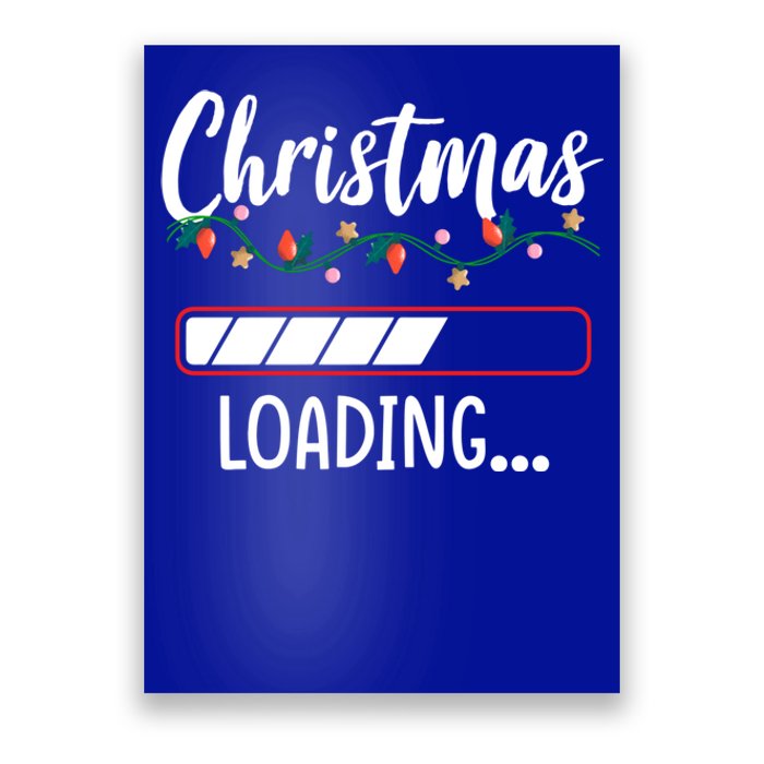 Christmas Loading Funny Holiday Festive Xmas Party Gift Poster