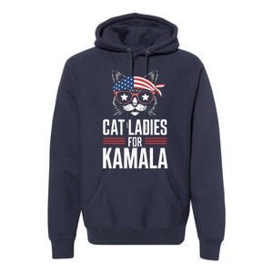 Cat Ladies For Kamala Funny Cat 2024 President Kamalaharris Premium Hoodie