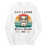 Cat Ladies For Kamala Harris Long Sleeve Shirt