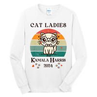 Cat Ladies For Kamala Harris Tall Long Sleeve T-Shirt