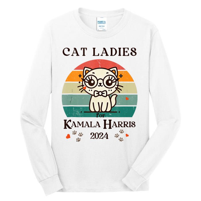 Cat Ladies For Kamala Harris Tall Long Sleeve T-Shirt