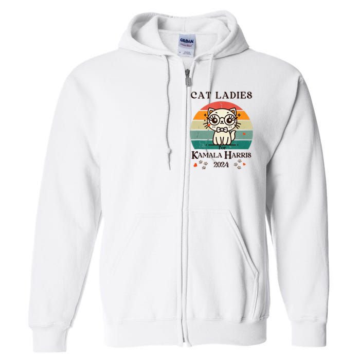 Cat Ladies For Kamala Harris Full Zip Hoodie