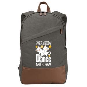 Cat Lady Funny Gift Everybody Dance Meow Pet Owner Funny Gift Cotton Canvas Backpack