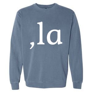 Comma La Funny Gift Garment-Dyed Sweatshirt