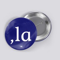 Comma La Funny Gift Button