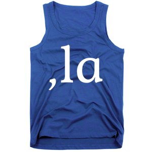 Comma La Funny Gift Tank Top