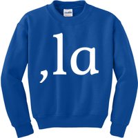 Comma La Funny Gift Kids Sweatshirt