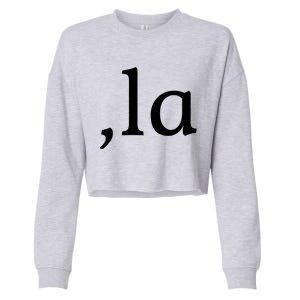 Comma La Funny Gift Cropped Pullover Crew