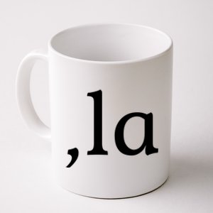 Comma La Funny Gift Coffee Mug