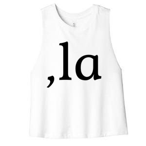 Comma La Funny Gift Women's Racerback Cropped Tank