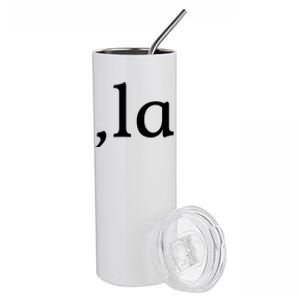 Comma La Funny Gift Stainless Steel Tumbler