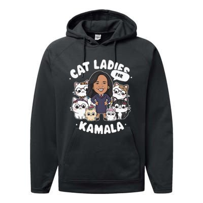 Cat Ladies For Kamala 2024 Presidential Support Performance Fleece Hoodie