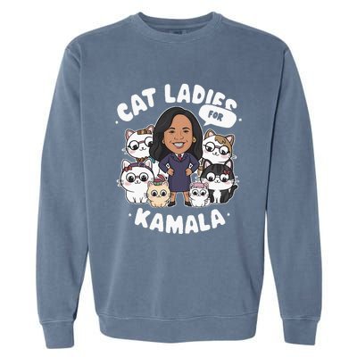 Cat Ladies For Kamala 2024 Presidential Support Garment-Dyed Sweatshirt