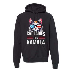 Cat Ladies For Kamala Funny Cat 2024 President Kamala Harris Premium Hoodie