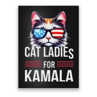 Cat Ladies For Kamala Funny Cat 2024 President Kamala Harris Poster