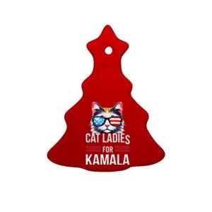 Cat Ladies For Kamala Funny Cat 2024 President Kamala Harris Ceramic Tree Ornament