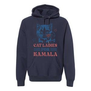 Cat Ladies For Kamala Funny Cat President Kamala Harris 2024 Premium Hoodie