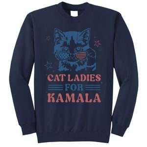 Cat Ladies For Kamala Funny Cat President Kamala Harris 2024 Tall Sweatshirt