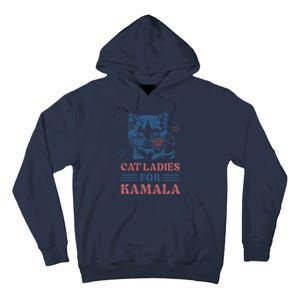 Cat Ladies For Kamala Funny Cat President Kamala Harris 2024 Tall Hoodie