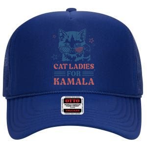 Cat Ladies For Kamala Funny Cat President Kamala Harris 2024 High Crown Mesh Back Trucker Hat