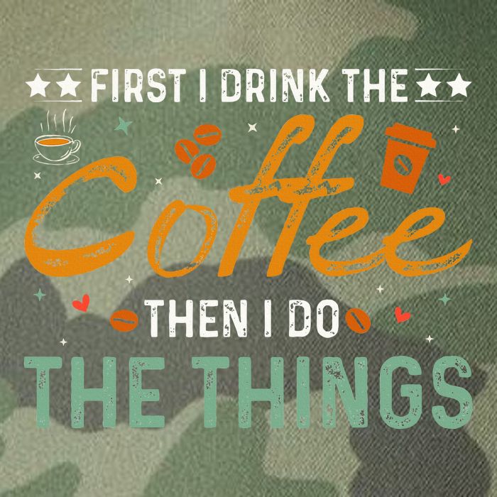 Coffee Lovers First I Drink The Coffee Then I Do The Things Legacy Tie Dye Trucker Hat