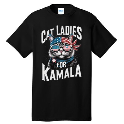 Cat Ladies For Kamala 2024 President Kamalaharris Gift Tall T-Shirt