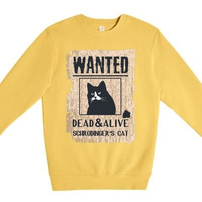 Cats Lovers Funny And Alive SchrodingerS Cat Lover Premium Crewneck Sweatshirt