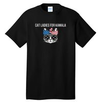 Cat Ladies For Kamala . Tall T-Shirt