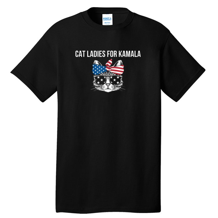 Cat Ladies For Kamala . Tall T-Shirt