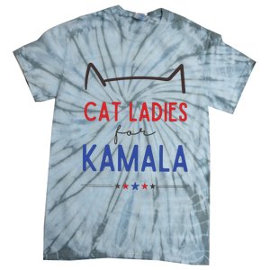 Cat Ladies For Kamala Cat Lady For Women Feminist Tie-Dye T-Shirt