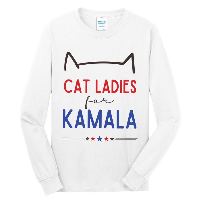 Cat Ladies For Kamala Cat Lady For Women Feminist Tall Long Sleeve T-Shirt