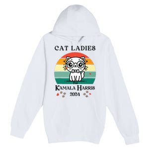 Cat Ladies For Kamala Harris Premium Pullover Hoodie