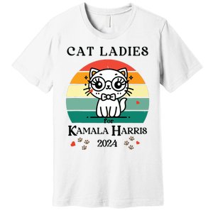 Cat Ladies For Kamala Harris Premium T-Shirt