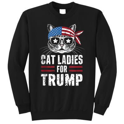 Cat Ladies For Trump For Donald Trump 2024 Sweatshirt