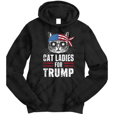 Cat Ladies For Trump For Donald Trump 2024 Tie Dye Hoodie