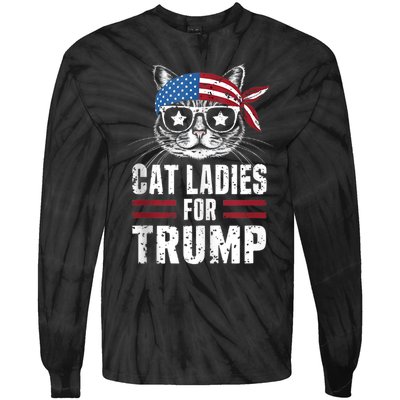 Cat Ladies For Trump For Donald Trump 2024 Tie-Dye Long Sleeve Shirt